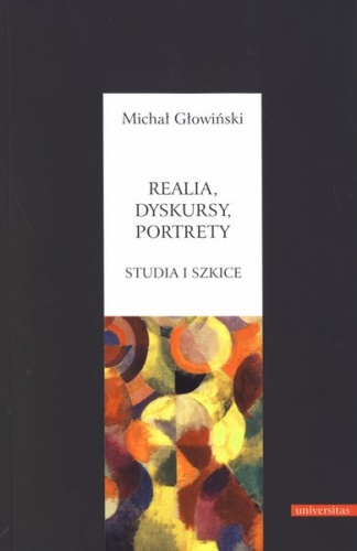 Okładka: Michał Głowiński - Realia, dyskursy, portrety. Studia i szkice