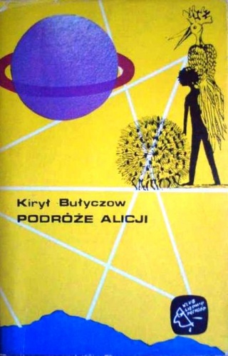 Okładka: Kir Bułyczow - Podróże Alicji
