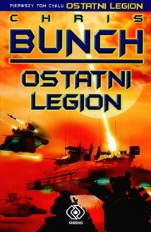 Okładka: Chris Bunch - Ostatni legion