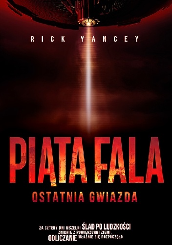 Okładka: Rick Yancey - Piąta fala. Ostatnia gwiazda