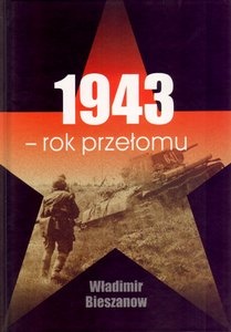 Okładka: Władimir Bieszanow - 1943 - rok przełomu