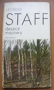 Okładka: Leopold Staff - Deszcz majowy