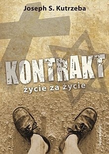 Okładka: Joseph S. Kutrzeba - Kontrakt. Życie za życie