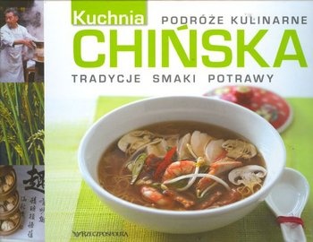 Okładka:  praca zbiorowa - Kuchnia chińska