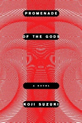 Okładka: Koji Suzuki - Promenade of the Gods