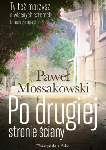Okładka: Paweł Mossakowski - Po drugiej stronie ściany