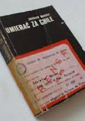 Okładka: Zdzisław Marzec - Umierać za Chile