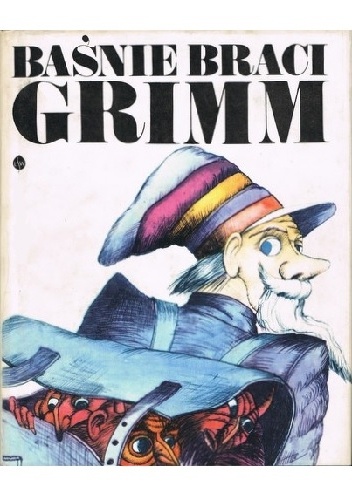 Okładka: Jacob Grimm - Baśnie braci Grimm. Tom 1
