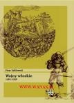 Okładka: Piotr Tafiłowski - Wojny włoskie 1494-1559
