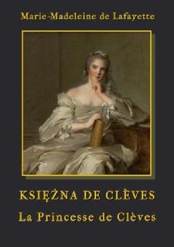 Okładka: Maria de Lafayette - Księżna de Clèves