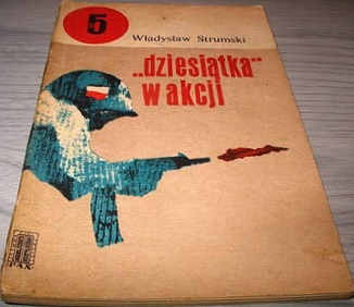 Okładka: Władysław Strumski - "Dziesiątka" w akcji