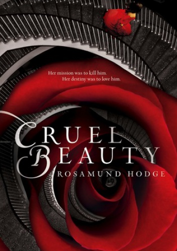 Okładka: Rosamund Hodge - Cruel Beauty