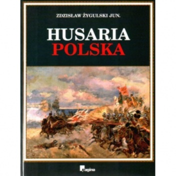 Okładka: Zdzisław Żygulski (junior) - Husaria polska