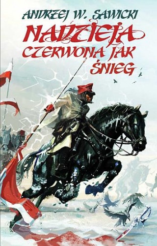 Okładka: Andrzej W. Sawicki - Nadzieja czerwona jak śnieg