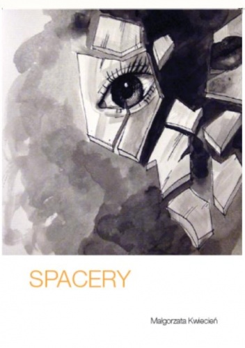 Okładka: Małgorzata Kwiecień - Spacery