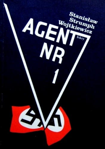 Okładka: Stanisław Strumph Wojtkiewicz - Agent nr 1