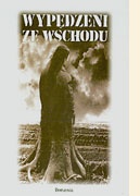Okładka: Robert Traba - Wypędzeni ze Wschodu: Wspomnienia Polaków i Niemców