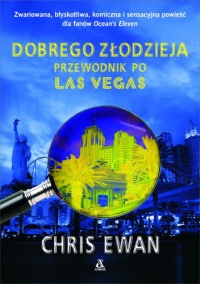 Okładka:  Chris Ewan - Dobrego złodzieja przewodnik po Las Vegas