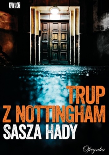 Okładka: Sasza Hady - Trup z Nottingham