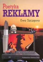 Okładka: Ewa Szczęsna - Poetyka reklamy