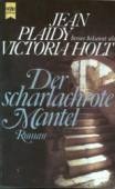Okładka: Jean Plaidy - Der scharlachrote Mantel