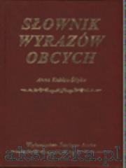 Okładka: Anna Kubisa-Ślipko - Słownik wyrazów obcych