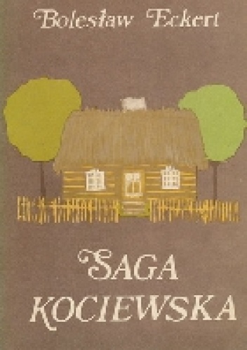 Okładka: Bolesław Eckert - Saga kociewska