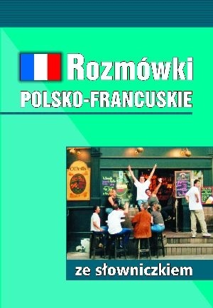 Okładka: Mirosława Słobodska - Rozmówki polsko-francuskie ze słowniczkiem