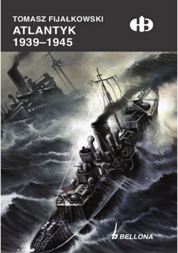 Okładka: Tomasz Fijałkowski - Atlantyk 1939 -1945