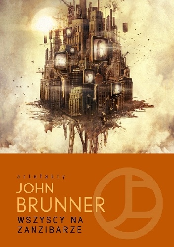 Okładka: John Brunner - Wszyscy na Zanzibarze
