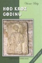 Okładka: Vitomir Belaj - Hod kroz godinu. Mitska pozadina hrvatskih narodnih običaja i vjerovanja