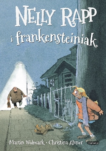 Okładka: Karl Martin Widmark - Nelly Rapp i frankensteiniak