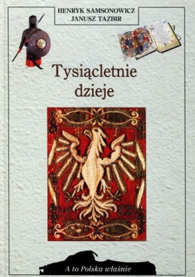 Okładka: Henryk Samsonowicz - Tysiącletnie dzieje