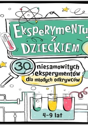 Okładka: Jarosław Wasilewski - Eksperymentuj z dzieckiem