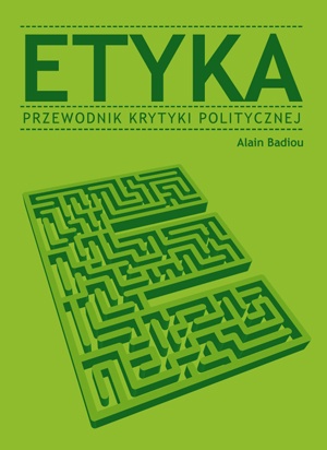 Okładka: Alain Badiou - Etyka