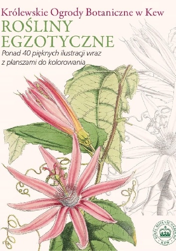 Okładka:  praca zbiorowa - Królewskie Ogrody Botaniczne w Kew Rośliny egzotyczne