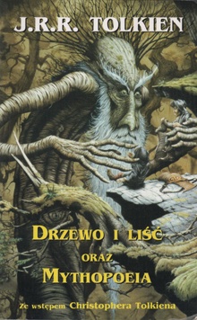 Okładka: John Ronald Reuel Tolkien - Drzewo i liść oraz Mythopoeia