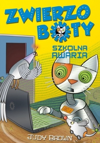 Okładka: Judy Brown - Zwierzoboty. Szkolna awaria