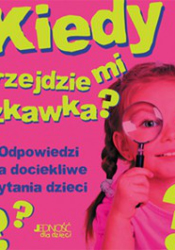 Okładka:  praca zbiorowa - Kiedy przejdzie mi czkawka?