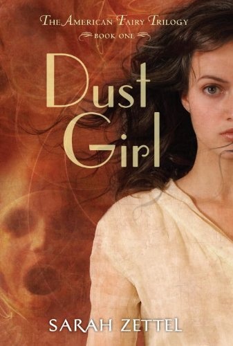 Okładka: Sarah Zettel - Dust Girl