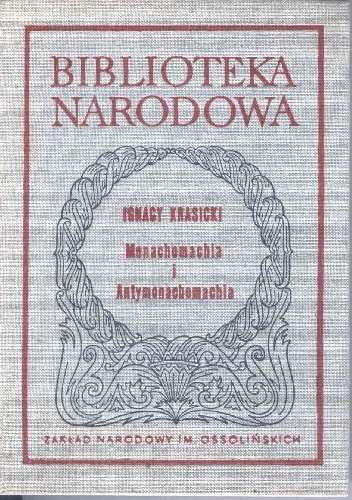 Okładka: Ignacy Krasicki - Monachomachia i Antymonachomachia