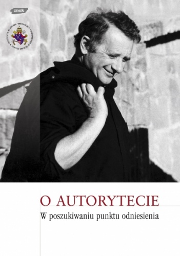 Okładka:  praca zbiorowa - O autorytecie. W poszukiwaniu punktu odniesienia
