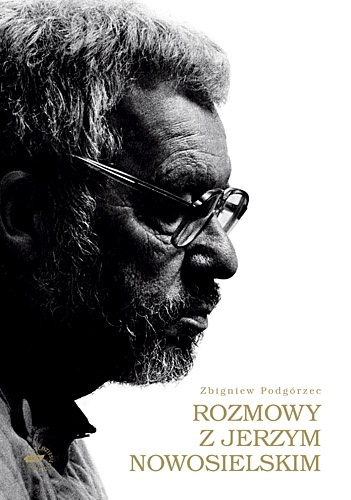 Okładka: Zbigniew Podgórzec - Rozmowy z Jerzym Nowosielskim