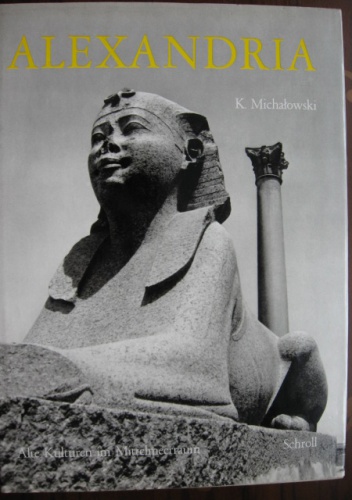Okładka: Kazimierz Michałowski - Alexandria