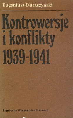 Okładka: Eugeniusz Duraczyński - Kontrowersje i konflikty 1939-1941