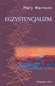 Okładka: Mary Warnock - Egzystencjalizm
