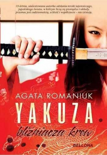 Okładka: Agata Romaniuk - Yakuza. Bliźniacza krew