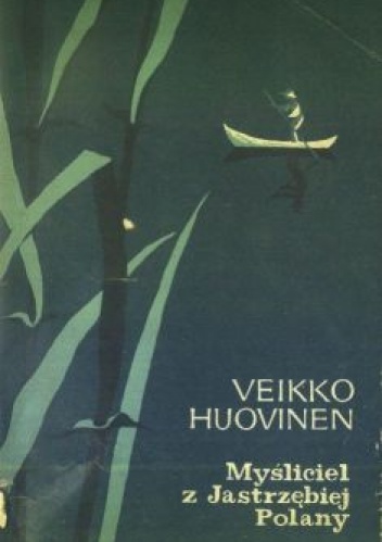 Okładka: Veikko Huovinen - Myśliciel z Jastrzębiej Polany