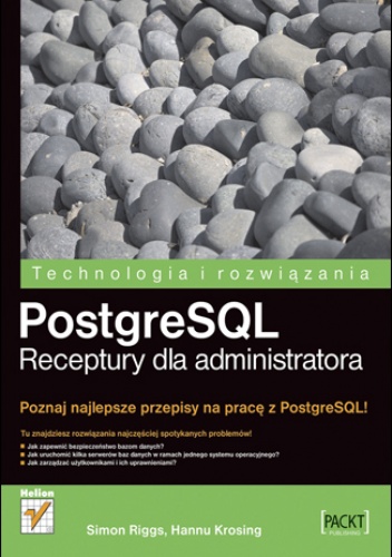 Okładka: Simon Riggs - PostgreSQL. Receptury dla administratora