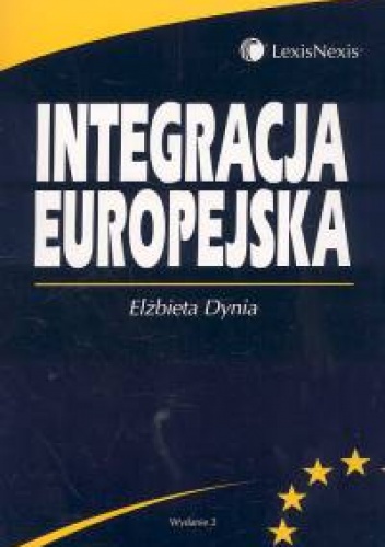 Okładka: Elżbieta Dynia - Integracja europejska
